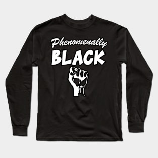 Phenominally BLACK Long Sleeve T-Shirt